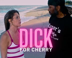 Dick for Cherry